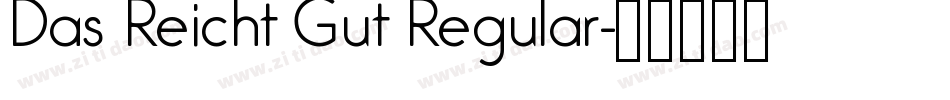 Das Reicht Gut Regular字体转换